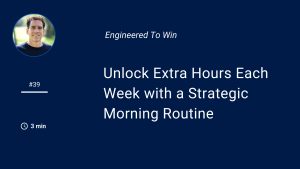 Productivity, Morning routine, Leadership capabilities